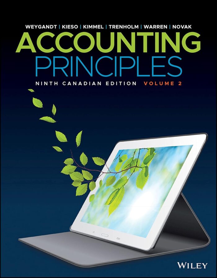 Accounting Principles (Volume 2) 9th Canadian Edition by Jerry Weygandt