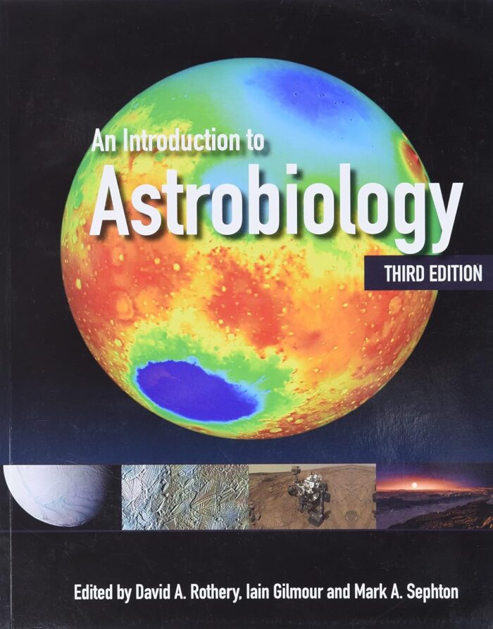 An Introduction to Astrobiology 3rd Edition By David A. Rothery_compressed