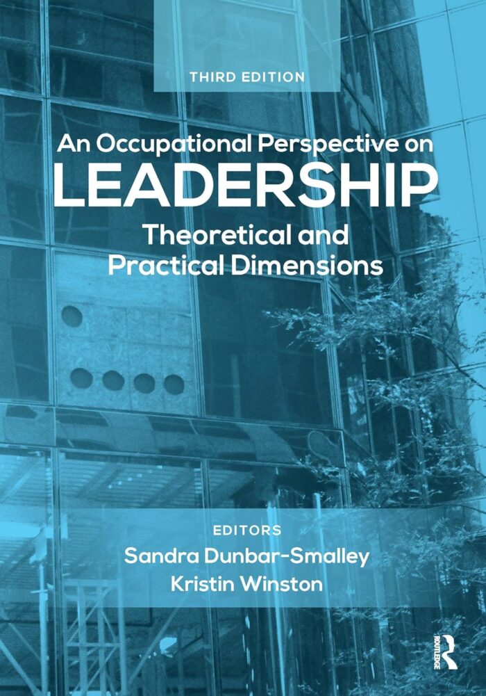 An Occupational Perspective on Leadership 3rd Edition
