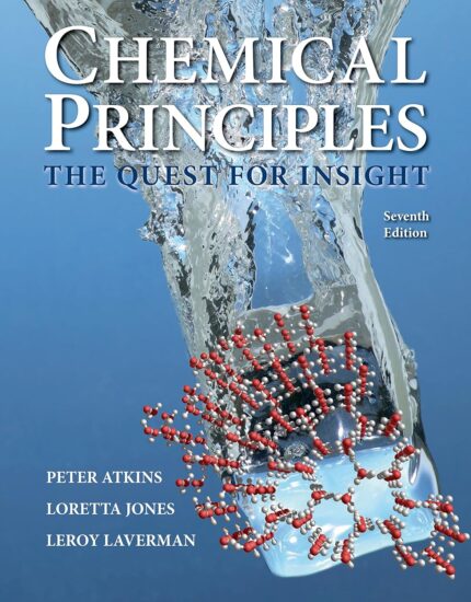 Chemical Principles The Quest for Insight 7th Edition By Peter Atkins