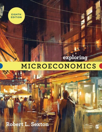 Exploring Microeconomics 8th Edition By Robert Sexton