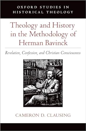 For Theology and History in the Methodology of Herman Bavinck Revelation