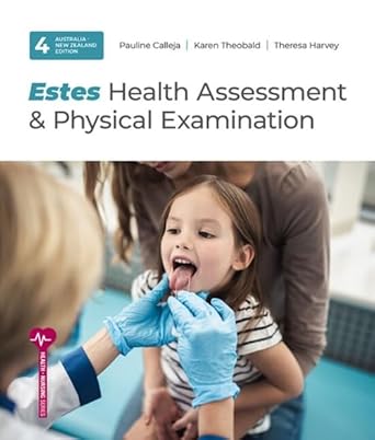Health Assessment and Physical Examination 4th Edition By Pauline Calleja