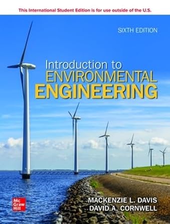 Introduction to Environmental Engineering 6th Edition By Mackenzie L. Davis