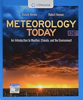 Meteorology Today An Introduction to Weather Climate and the Environment 13th Edition