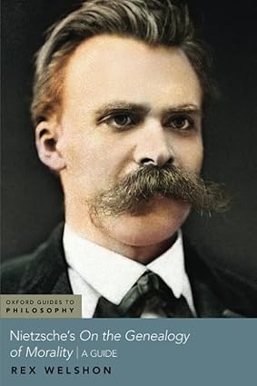 Nietzsche's On The Genealogy of Moralit 1st Edition By Rex Welshon