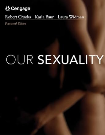 Our Sexuality Enhanced Edition 14th Edition By Robert L