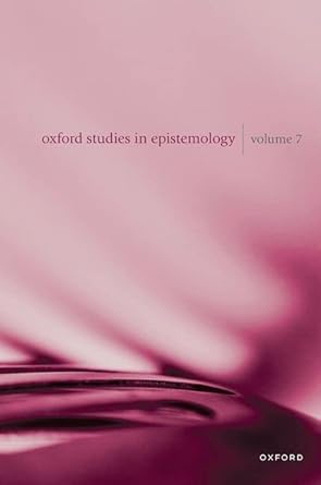 Oxford Studies in Epistemology Volume 7 1st Edition By Tamar SzabÃ Gendler