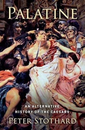 Palatine 1st Edition By Peter Stothard