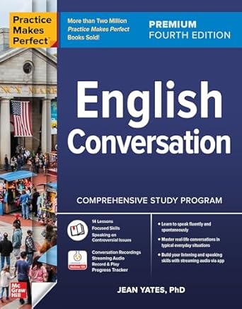 Practice Makes Perfect English Conversation 4th Edition