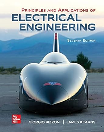Principles and Applications of Electrical Engineering 7th Edition By Giorgio Rizzoni