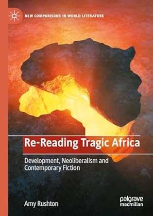 Re-Reading Tragic Africa Development