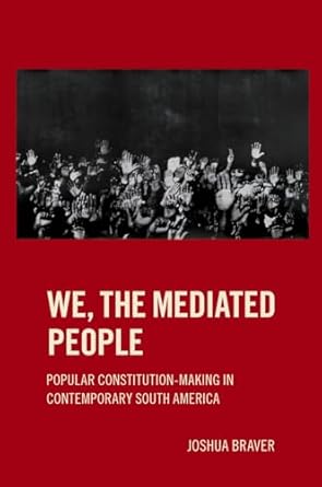 We the Mediated People 1st Edition By Joshua Braver
