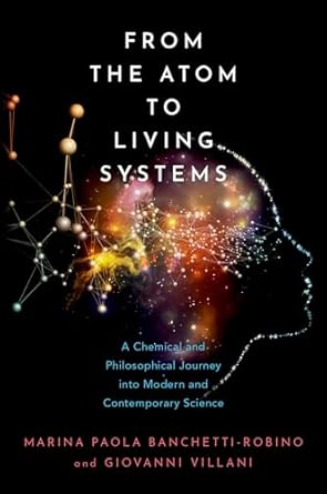 eBook For From the Atom to Living Systems 1st Edition By Marina Paola Banchetti-Robino