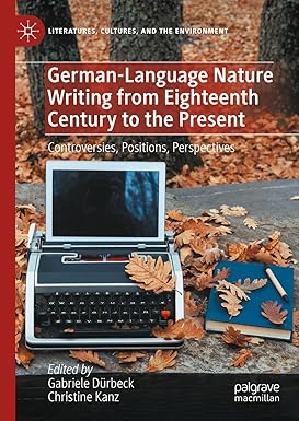 eBook For German-Language Nature Writing from Eighteenth Century to the Present Controversies