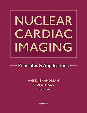 eBook For Nuclear Cardiac Imaging 6th Edition By Ami Iskandrian Fadi Hage