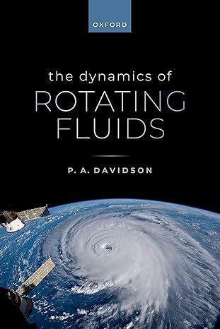 eBook For The Dynamics of Rotating Fluids 1st Edition By Prof Davidson