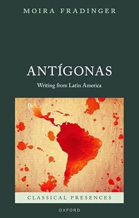 eBook For Antígonas 1st Edition By Moira Fradinger