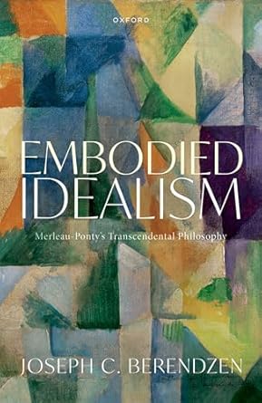 eBook For Embodied Idealism 1st Edition By Dr Joseph Berendzen