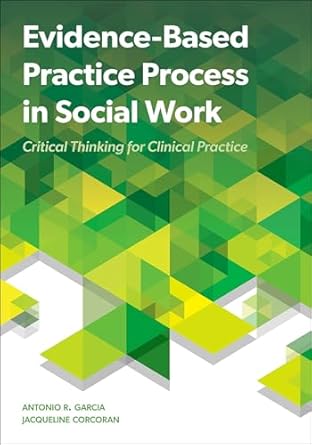 eBook For Evidence Based Practice Process in Social Work 1st Edition By Garcia
