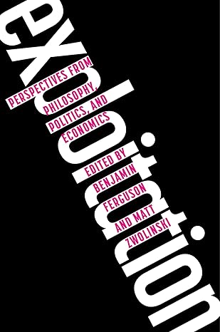 eBook For Exploitation 1st Edition By Benjamin Ferguson