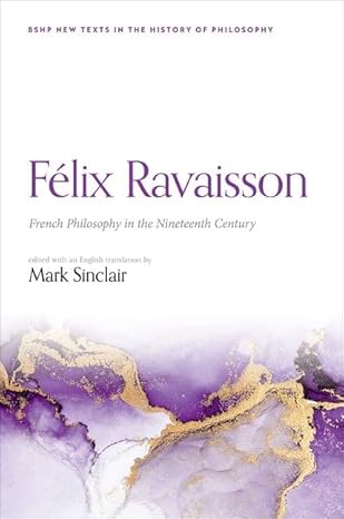 eBook For Félix Ravaisson 1st Edition By Mark Sinclair