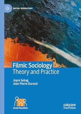 eBook For Filmic Sociology Theory and Practice 1st Edition By Joyce Sebag