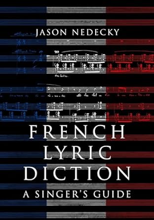 eBook For French Lyric Diction 1st Edition By Jason Nedecky