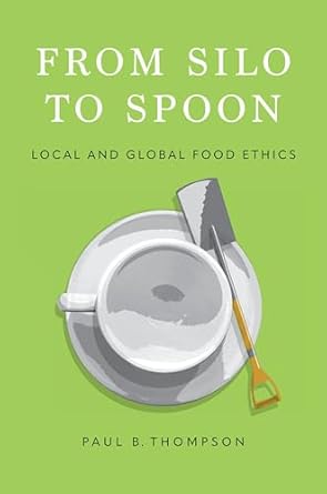 eBook For From Silo to Spoon 1st Edition By Paul Thompson