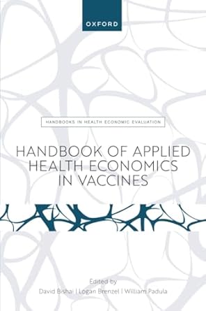 eBook For Handbook of Applied Health Economics in Vaccines 1st Edition By David Bishai