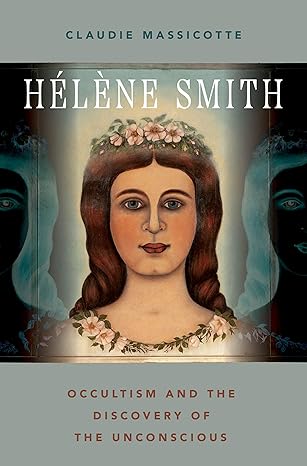 eBook For Hélène Smith 1st Edition By Claudie Massicotte