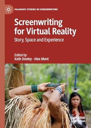 eBook For Screenwriting for Virtual Reality Story