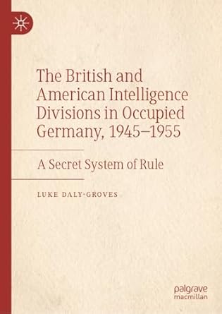 eBook For The British and American Intelligence Divisions in Occupied Germany