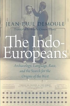 eBook For The Indo-Europeans Archaeology 1st Edition By Jean Paul Demoule