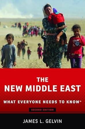 eBook For The New Middle East 2nd Edition By James Gelvin