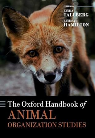 eBook For The Oxford Handbook of Animal Organization Studies 1st Edition By Linda Tallberg