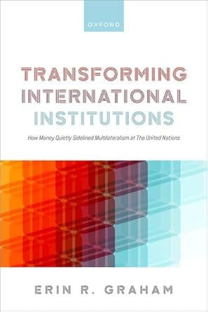 eBook For Transforming International Institutions 1st Edition By Dr Erin Graham