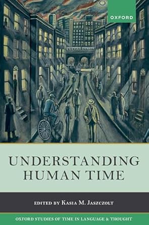 eBook For Understanding Human Time 1st Edition By Kasia Jaszczolt
