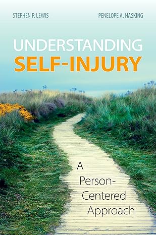 eBook For Understanding Self-Injury 1st Edition By Stephen Lewis