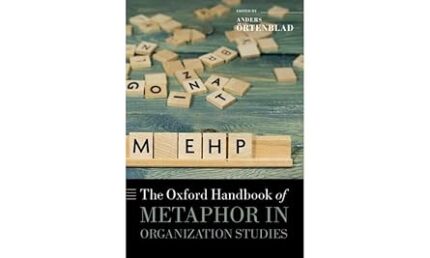 eBook For The Oxford Handbook of Metaphor in Organization Studies 1st Edition By Anders Örtenblad
