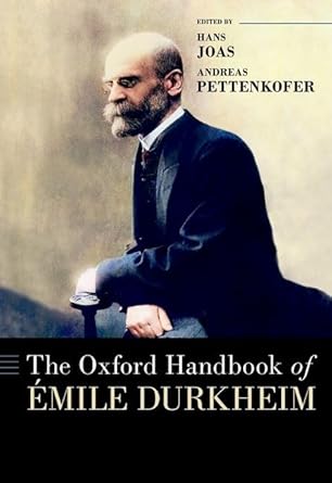 eBook For The Oxford Handbook of mile Durkheim 1st Edition By Hans Joas