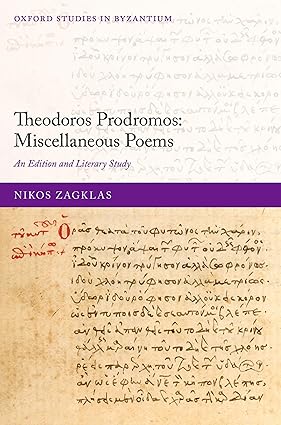 eBook For Theodoros Prodromos Miscellaneous Poems 1st Edition By Dr Nikos Zagklas