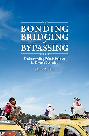 eBook For Bonding, Bridging and Bypassing 1st Edition By Colm Fox