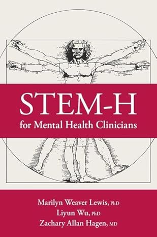 eBook For STEM-H for Mental Health Clinicians 1st Edition By Marilyn Weaver Lewis
