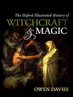 eBook For The Oxford History of Witchcraft and Magic 1st Edition By Owen Davies