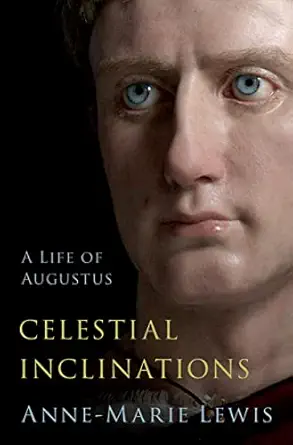 eBook For Celestial Inclinations 1st Edition By Anne Marie Lewis