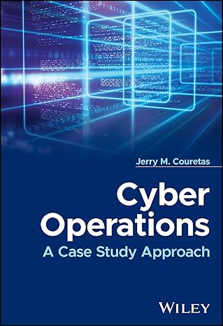 eBook For {EPUB} Cyber Operations A Case Study Approach 1st Edition