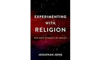 eBook For Experimenting with Religion The New Science of Belief 1st Edition By Jonathan Jong