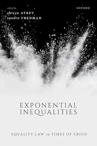 eBook For Exponential Inequalities Equality Law in Times of Crisis 1st Edition By Shreya Atrey