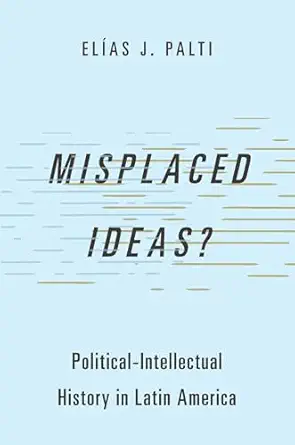 eBook For Misplaced Ideas 1st Edition By Elas Palti